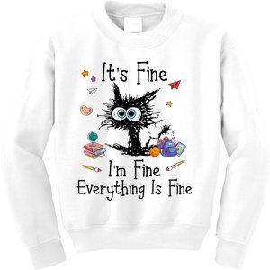 Black Cat Its Fine Im Fine Everything Is Fine Teacher Xmas Kids Sweatshirt