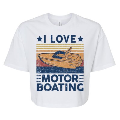 Boat Captain I Love Motorboating Motorboating Bella+Canvas Jersey Crop Tee