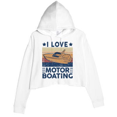 Boat Captain I Love Motorboating Motorboating Crop Fleece Hoodie