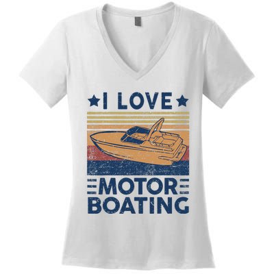 Boat Captain I Love Motorboating Motorboating Women's V-Neck T-Shirt