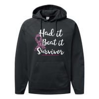 Breast Cancer I Had It I Beat It Survivor Ribbon Performance Fleece Hoodie