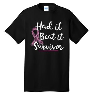 Breast Cancer I Had It I Beat It Survivor Ribbon Tall T-Shirt