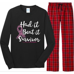 Breast Cancer I Had It I Beat It Survivor Ribbon Long Sleeve Pajama Set