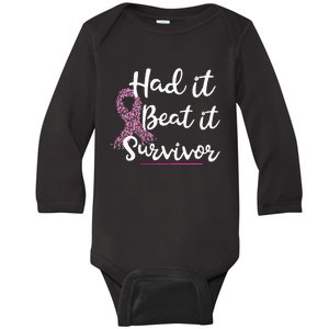 Breast Cancer I Had It I Beat It Survivor Ribbon Baby Long Sleeve Bodysuit