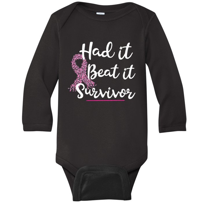 Breast Cancer I Had It I Beat It Survivor Ribbon Baby Long Sleeve Bodysuit