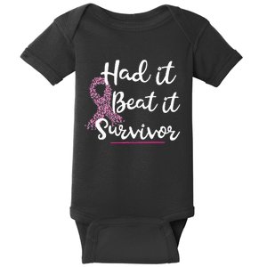 Breast Cancer I Had It I Beat It Survivor Ribbon Baby Bodysuit