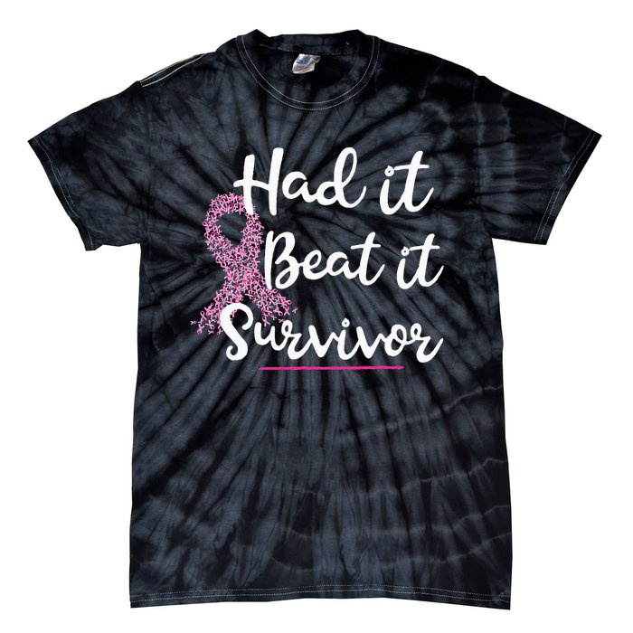 Breast Cancer I Had It I Beat It Survivor Ribbon Tie-Dye T-Shirt