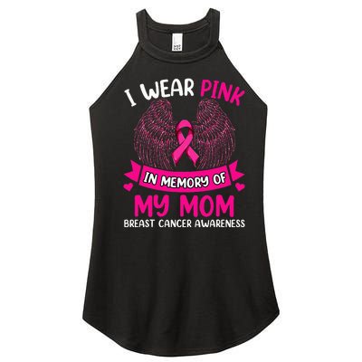 Breast Cancer  I Wear In Memory Of My Mom Women’s Perfect Tri Rocker Tank