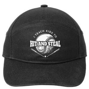 Baseball Coach I Teach Kids To Hit And Steal 7-Panel Snapback Hat