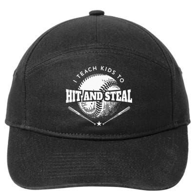 Baseball Coach I Teach Kids To Hit And Steal 7-Panel Snapback Hat