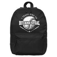 Baseball Coach I Teach Kids To Hit And Steal 16 in Basic Backpack