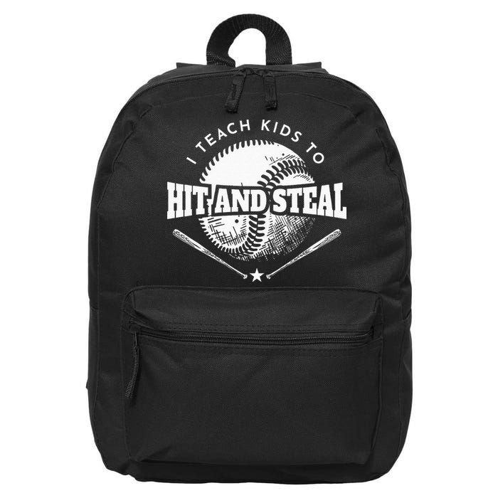 Baseball Coach I Teach Kids To Hit And Steal 16 in Basic Backpack