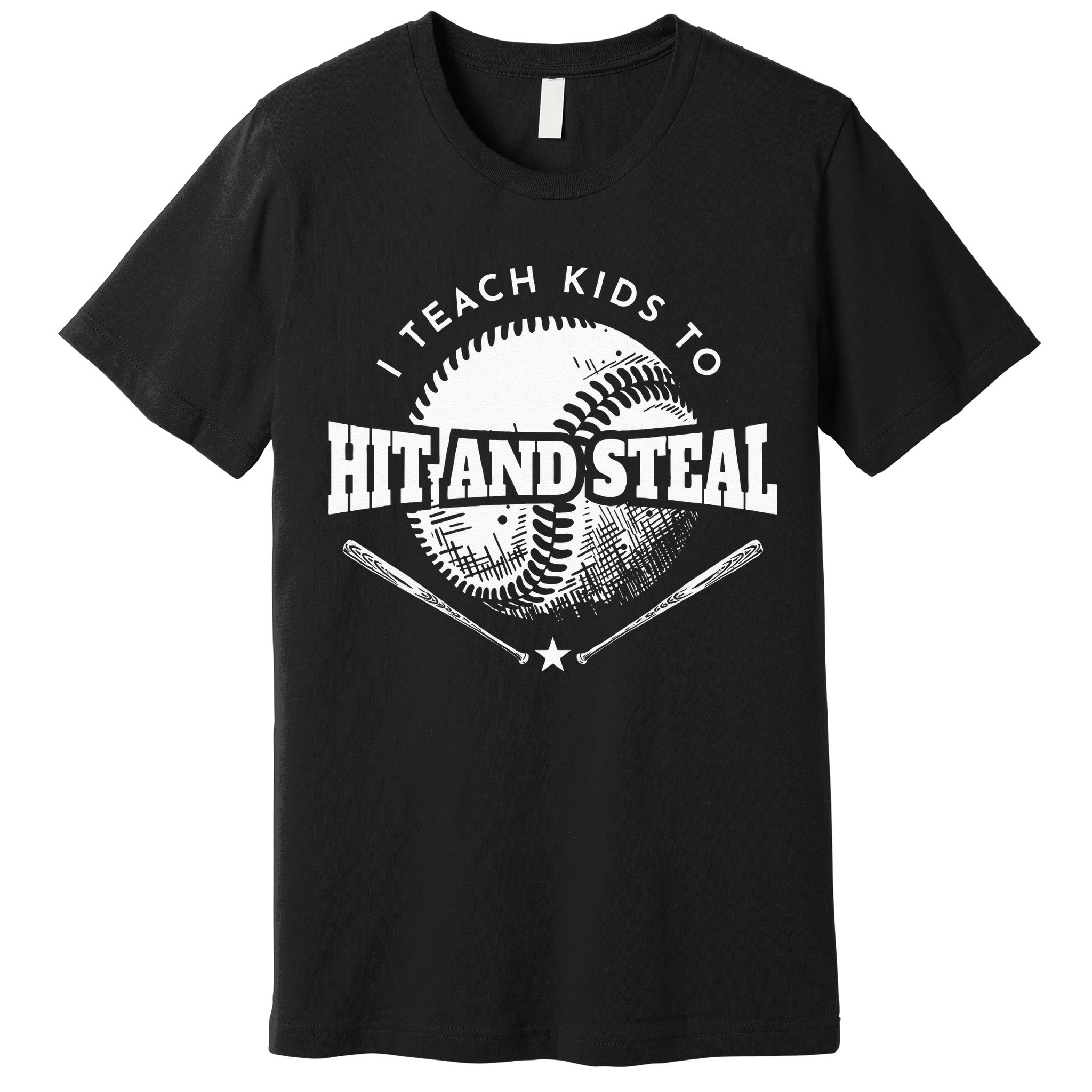 Baseball Coach I Teach Kids To Hit And Steal Premium T-Shirt