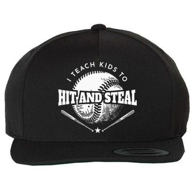 Baseball Coach I Teach Kids To Hit And Steal Wool Snapback Cap