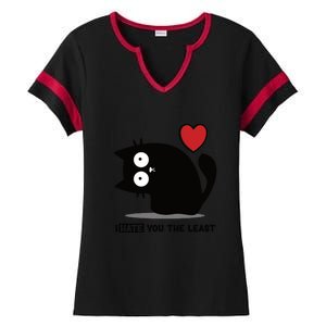 Black Cat | I Hate You The Least | Cats Heart Ladies Halftime Notch Neck Tee