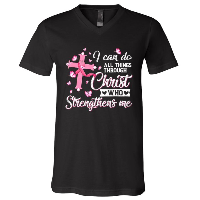 Breast Cancer I Can Do All Things Through Christ V-Neck T-Shirt