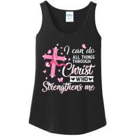 Breast Cancer I Can Do All Things Through Christ Ladies Essential Tank