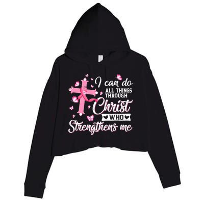 Breast Cancer I Can Do All Things Through Christ Crop Fleece Hoodie