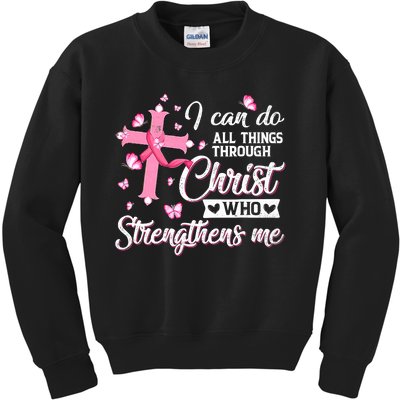 Breast Cancer I Can Do All Things Through Christ Kids Sweatshirt