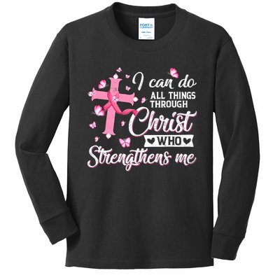 Breast Cancer I Can Do All Things Through Christ Kids Long Sleeve Shirt