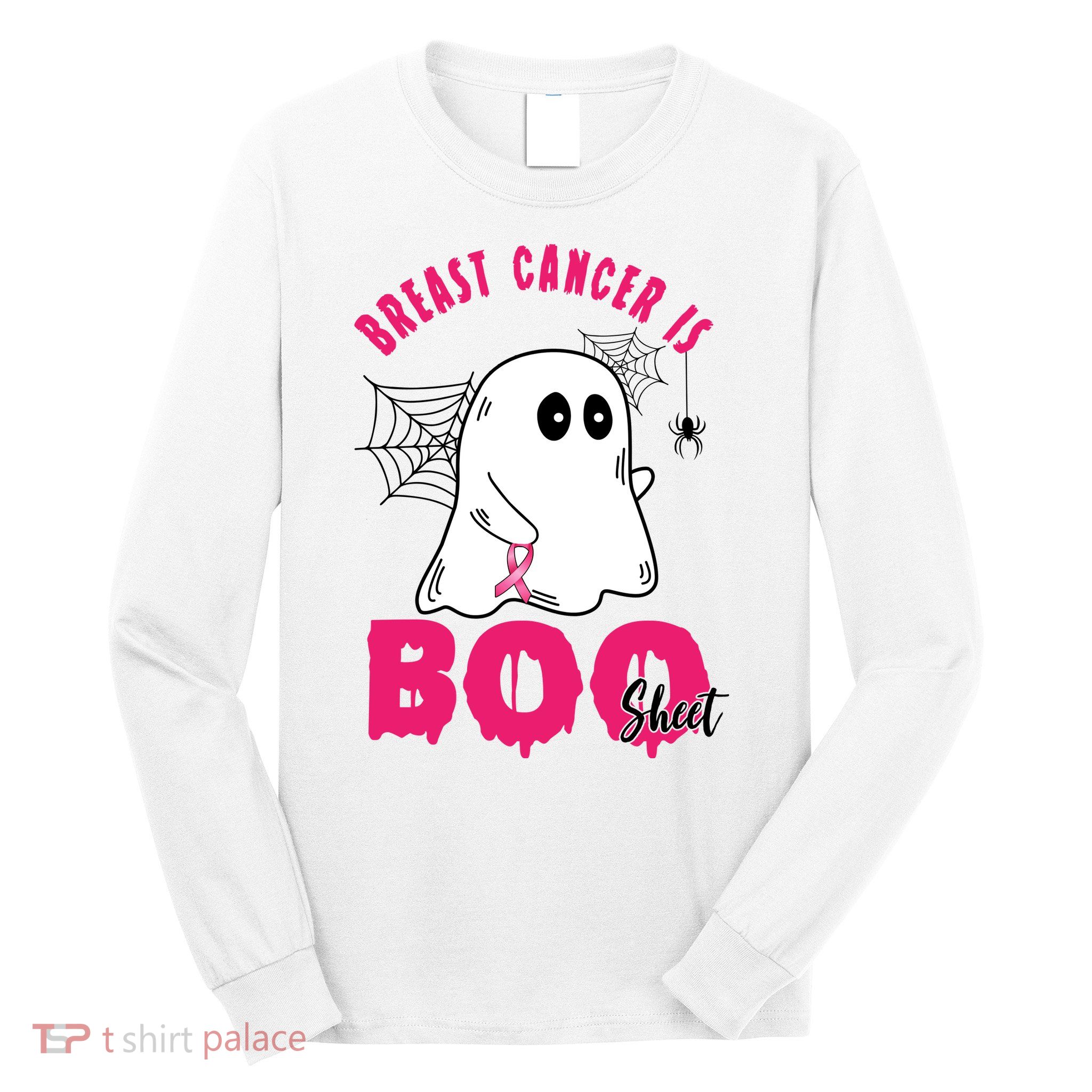 Breast Cancer Is Boo Sheet Halloween Ghost Long Sleeve Shirt