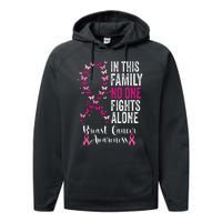 Breast Cancer In This Family No One Fight Alone Performance Fleece Hoodie