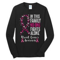 Breast Cancer In This Family No One Fight Alone Tall Long Sleeve T-Shirt