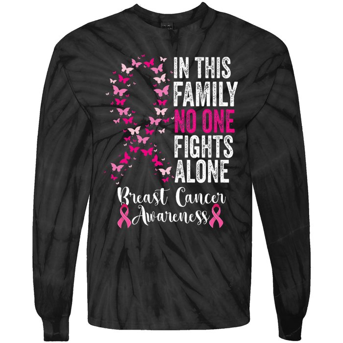 Breast Cancer In This Family No One Fight Alone Tie-Dye Long Sleeve Shirt