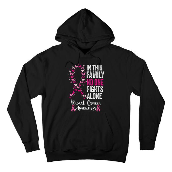 Breast Cancer In This Family No One Fight Alone Tall Hoodie