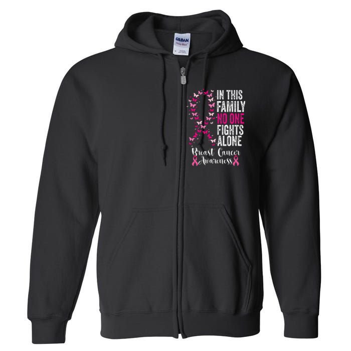 Breast Cancer In This Family No One Fight Alone Full Zip Hoodie