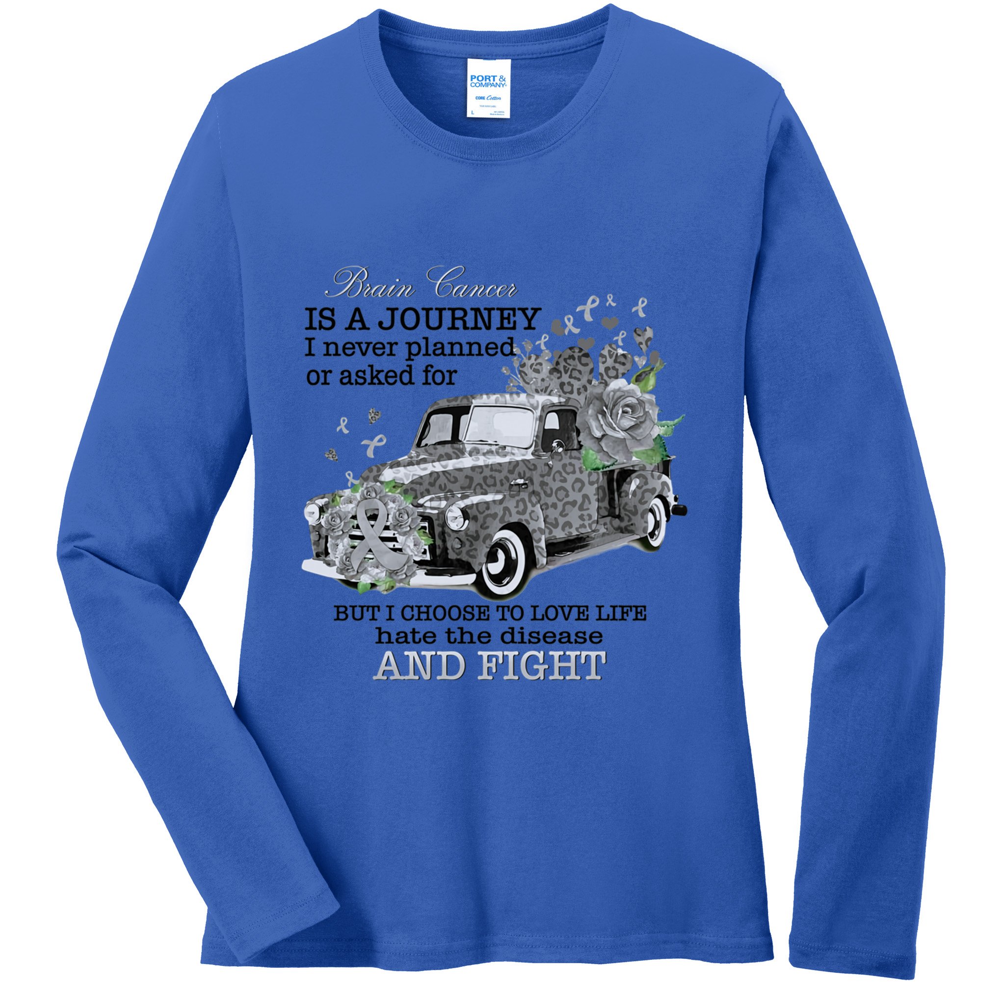 Brain Cancer Is A Journey Brain Cancer Awareness Gift Ladies Long Sleeve Shirt