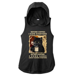 Before Coffee I Hate Everyone After Coffee Black Cat Drink Ladies PosiCharge Tri-Blend Wicking Draft Hoodie Tank