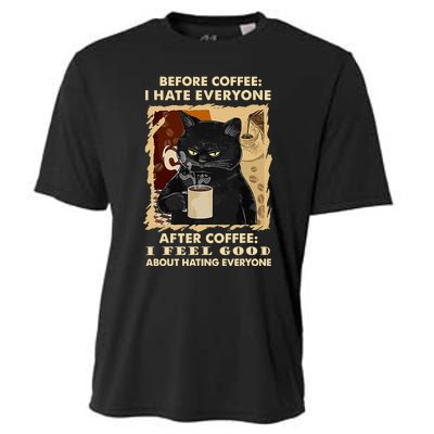 Before Coffee I Hate Everyone After Coffee Black Cat Drink Cooling Performance Crew T-Shirt