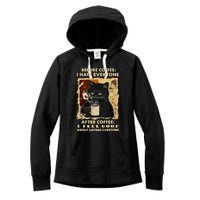 Before Coffee I Hate Everyone After Coffee Black Cat Drink Women's Fleece Hoodie