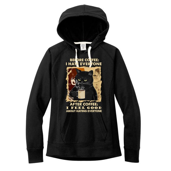 Before Coffee I Hate Everyone After Coffee Black Cat Drink Women's Fleece Hoodie