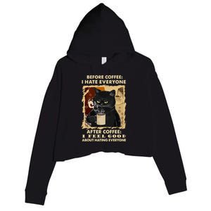 Before Coffee I Hate Everyone After Coffee Black Cat Drink Crop Fleece Hoodie