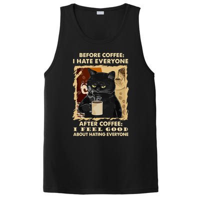 Before Coffee I Hate Everyone After Coffee Black Cat Drink PosiCharge Competitor Tank