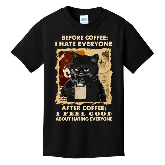 Before Coffee I Hate Everyone After Coffee Black Cat Drink Kids T-Shirt