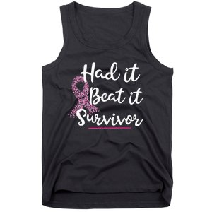 Breast Cancer I Had It I Beat It Survivor Pink Ribbon Gift Tank Top