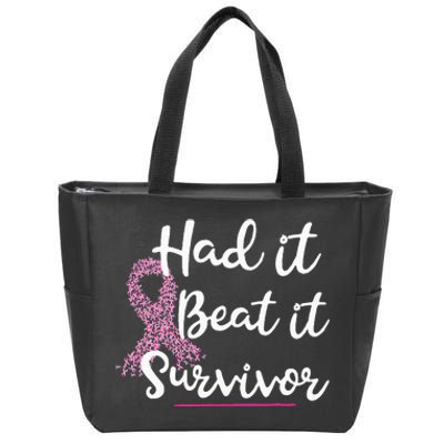 Breast Cancer I Had It I Beat It Survivor Pink Ribbon Gift Zip Tote Bag