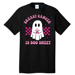 Breast Cancer Is Boo Sheet October Awareness Tall T-Shirt