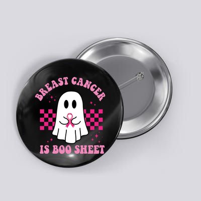 Breast Cancer Is Boo Sheet October Awareness Button
