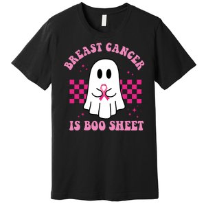 Breast Cancer Is Boo Sheet October Awareness Premium T-Shirt