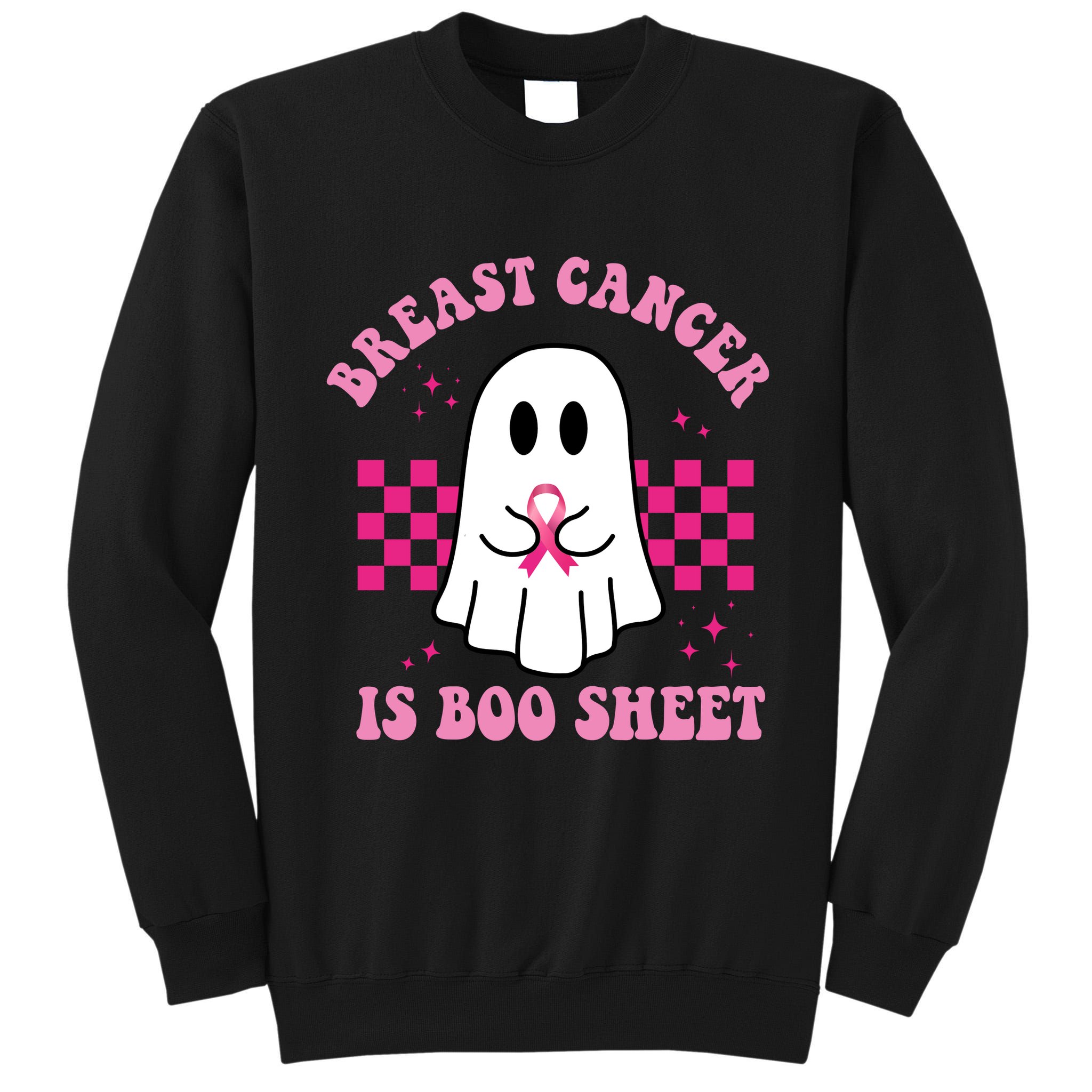 Breast Cancer Is Boo Sheet October Awareness Tall Sweatshirt