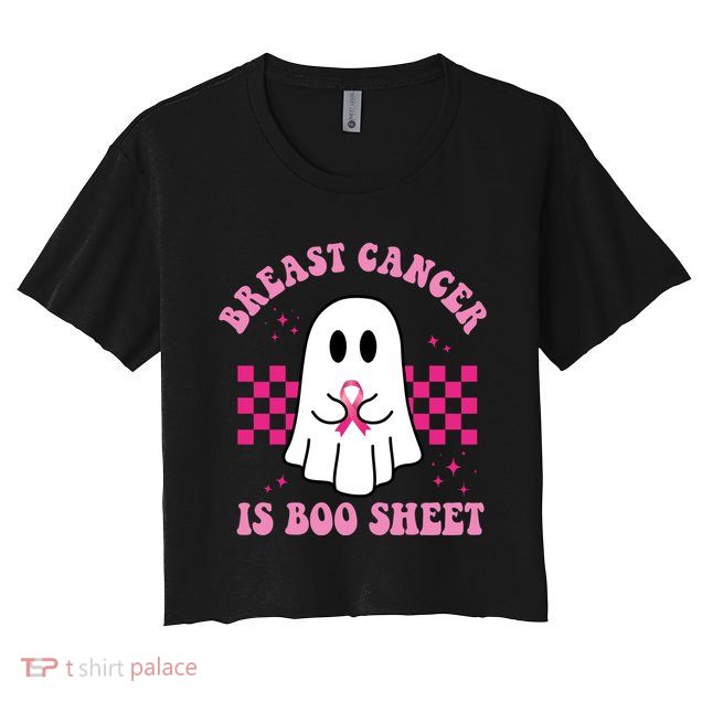 Breast Cancer Is Boo Sheet October Awareness Crop Top