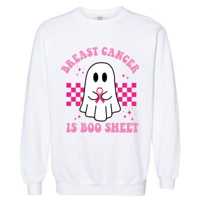 Breast Cancer Is Boo Sheet October Awareness Garment-Dyed Sweatshirt