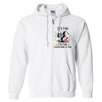 Black Cat Its Fine Im Fine Everything Is Fine Nurse Life Full Zip Hoodie