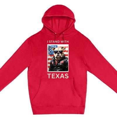 Border Crisis I Stand With Texas Premium Pullover Hoodie