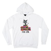 Black Cat I’m Ok Hoodie