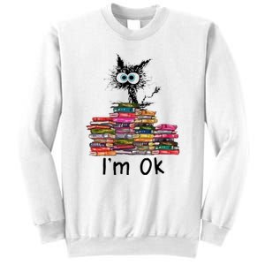 Black Cat I’m Ok Sweatshirt